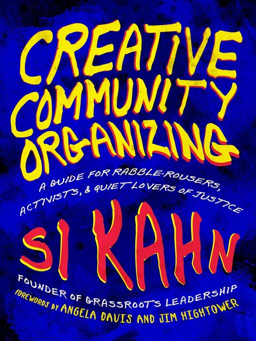 Title details for Creative Community Organizing by Si Kahn - Available